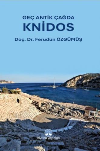 Geç Antik Çağda Knidos  Frontansicht 1