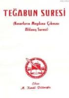 Teğabün Suresi  Frontansicht 1