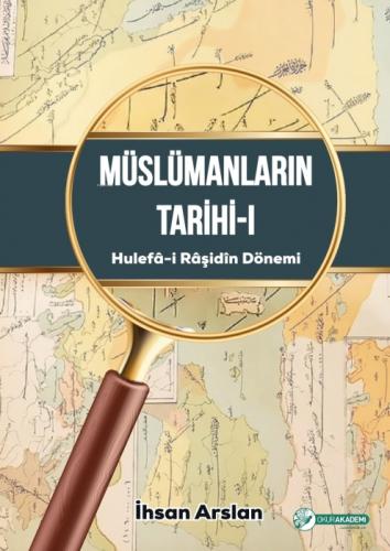Müslümanların Tarihi-I (Hulefâ-i Râşidîn Dönemi)  Frontansicht 1