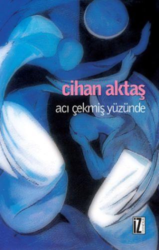 Acı Çekmiş Yüzünde  Frontansicht 1
