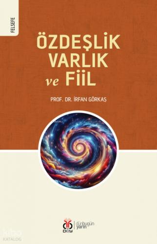 Özdeşlik, Varlık ve Fiil  Frontansicht 1