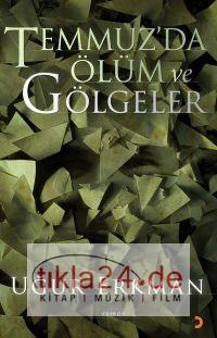 Temmuz´da Ölüm ve Gölgeler  Frontansicht 1