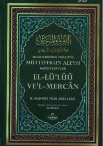 Buhari ve Müslim'in İttifak Ettiği Müttefekun Aleyh Hadis-i Şerifler (İthal Kağıt)  Frontansicht 1
