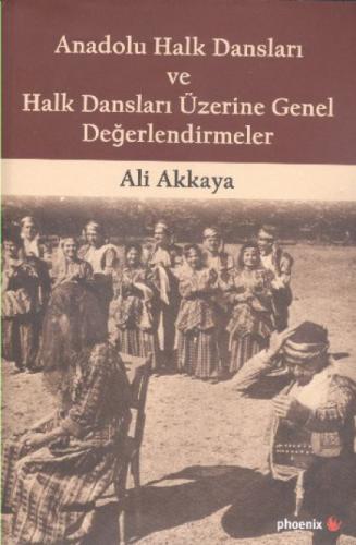 Anadolu Halk Dansları ve Halk Dansları Üzerine Genel Değerlendirmeler  Frontansicht 1