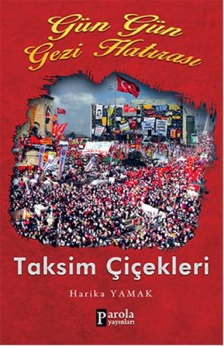 Gün Gün Gezi Hatırası Taksim Çiçekleri  Frontansicht 1