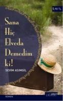 Sana Hiç Elveda Demedim ki  Frontansicht 1