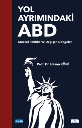 Yol Ayrımındaki ABD;Küresel Politika ve Değişen Dengeler  Frontansicht 1
