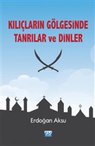 Kılıçların Gölgesinde Tanrılar ve Dinler  Frontansicht 1
