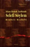 İslam Hukuk Tarihinde Selefî Söylem Hanbelî Mezhebi  Frontansicht 1