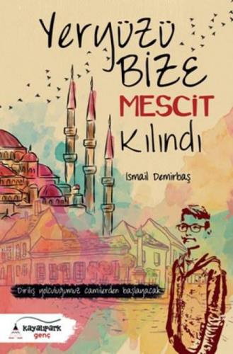Yeryüzü Bize Mescit Kılındı  Frontansicht 1