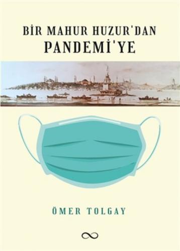 Bir Mahur Huzur'dan Pandemi'ye  Frontansicht 1