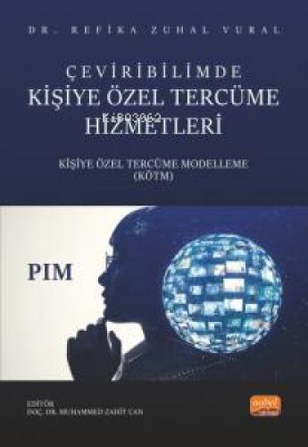 Çeviribilimde Kişiye Özel Tercüme Hizmetleri;Kişiye Özel Tercüme Modelleme (KÖTM)  Frontansicht 1