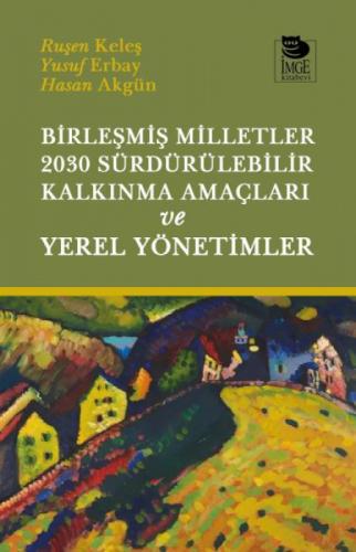 Birleşmiş Milletler 2030 Sürdürülebilir Kalkınma Amaçları ve Yerel Yönetimler  Frontansicht 1