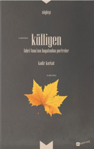 Külliyen Fahri Tuna'nın Hayatından Portreler  Frontansicht 1