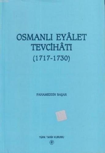 Osmanlı Eyalet Tevcihatı (1717-1730)  Frontansicht 1