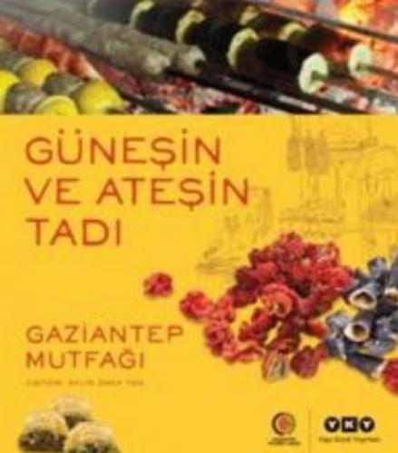 Güneşin ve Ateşin Tadı - Gaziantep Mutfağı  Frontansicht 1