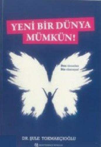 Yeni Bir Dünya Mümkün!  Frontansicht 1