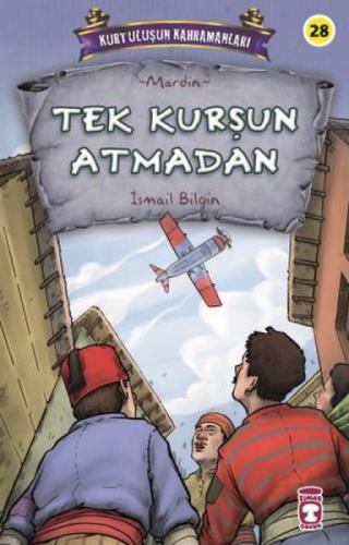 Tek Kurşun Atmadan - Kurtuluşun Kahramanları 3  Frontansicht 1