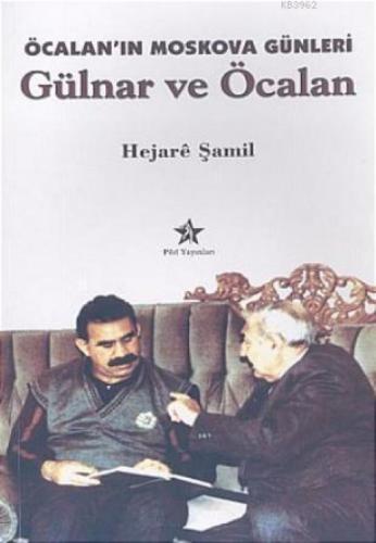 Öcalan'ın Moskova Günleri| Gülnar ve Öcalan  Frontansicht 1