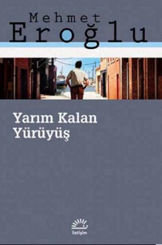 Yarım Kalan Yürüyüş  Frontansicht 1