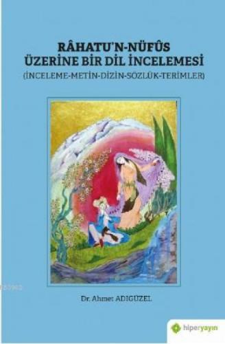 Râhatu'n-Nu?fûs Üzerine Bir Dil İncelemesi  Frontansicht 1