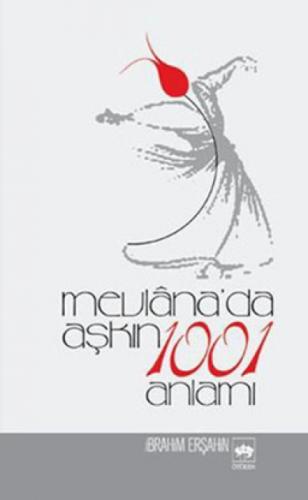 Mevlana'da Aşkın 1001 Anlamı  Frontansicht 1
