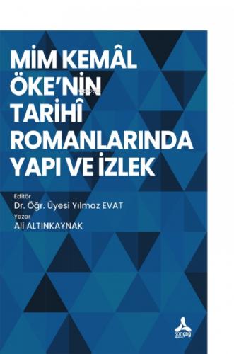 Mim Kemal Öke'nin Tarihi Romanlarında Yapı ve İzlek  Frontansicht 1
