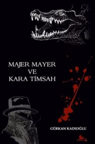 Majer Mayer ve Kara Timsah  Frontansicht 1