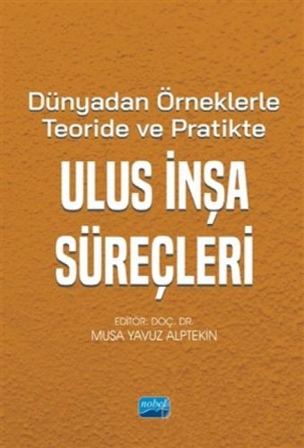 Dünyadan Örneklerle Teoride ve Pratikte Ulus İnşa Süreçleri  Frontansicht 1