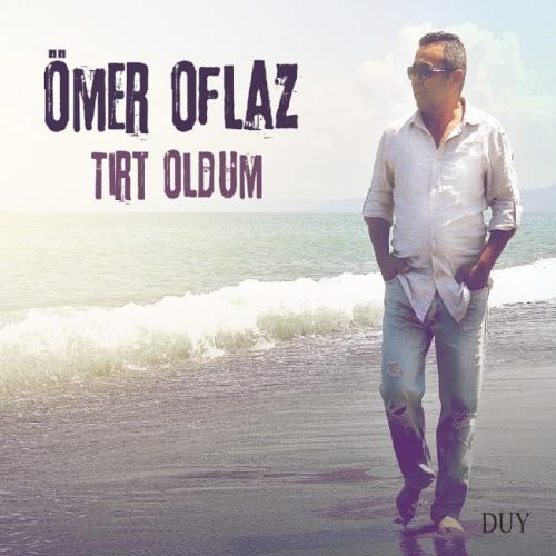 Tırt Oldum  Frontansicht 1