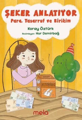 Şeker Anlatıyor - Para, Tasarruf ve Birikim  Frontansicht 1