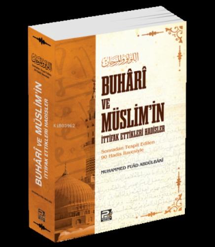 Buhâri ve Müslim'in İttifak Ettikleri Hadisler (Metinsiz)  Frontansicht 1