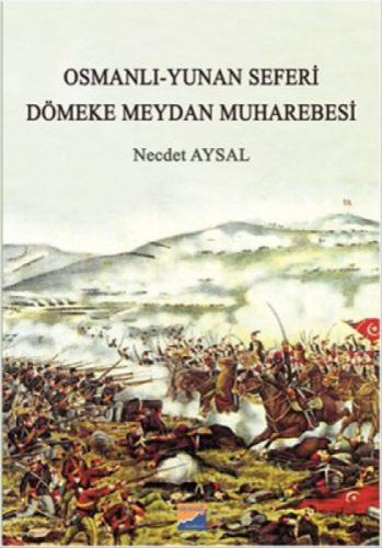 Osmanlı Yunan Seferi  Dömeke Meydan Muharebesi  Frontansicht 1