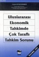 Uluslararası Ekonomik Tahkimde Çok Taraflı Tahkim Sorunu  Frontansicht 1