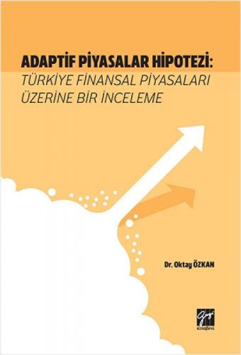 Adaptif Piyasalar Hipotezi Türkiye Finansal Piyasaları Üzerine Bir İnceleme  Frontansicht 1