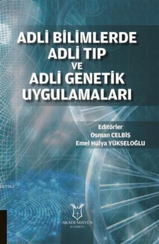 Adli Bilimlerde Adli Tıp ve Adli Genetik Uygulamaları  Frontansicht 1