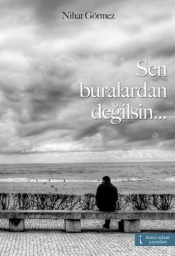 Sen Buralardan Değilsin...  Frontansicht 1