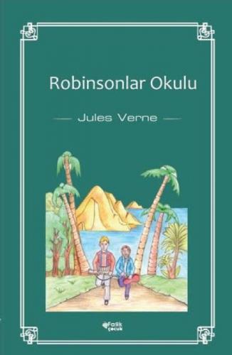 Robinsonlar Okulu  Frontansicht 1