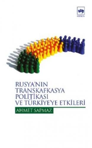 Rusya'nın Transkafkasya Politikası Ve Türkiye Etkileri  Frontansicht 1