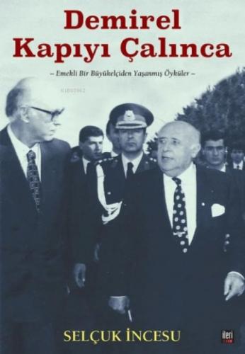 Demirel Kapıyı Çalınca - Emekli Bir Büyükelçiden Yaşanmış Öyküler  Frontansicht 1