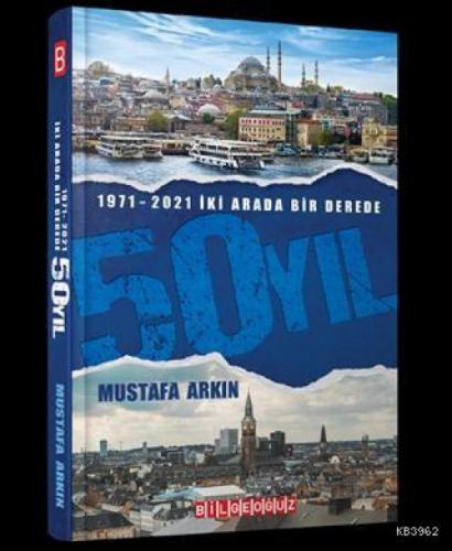 İki Arada Bir Derede 50 Yıl (1971 - 2021)  Frontansicht 1