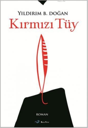 Kırmızı Tüy  Frontansicht 1