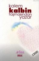 Kalem Kalbin Taşmasından Yazar  Frontansicht 1