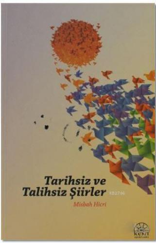 Tarihsiz ve Talihsiz Şiirler  Frontansicht 1