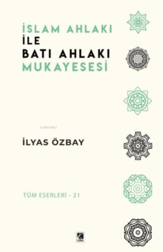 İslam Ahlakı ile Batı Ahlakı Mukayesesi  Frontansicht 1