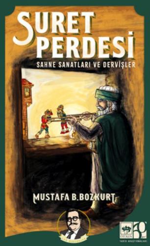 Suret Perdesi - Sahne Sanatları ve Dervişler  Frontansicht 1