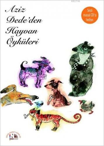 Aziz Dede'den Hayvan Öyküleri (Cd'li)  Frontansicht 1
