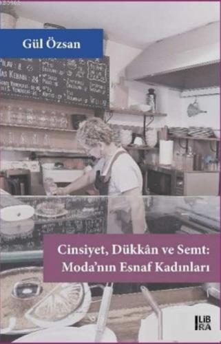 Cinsiyet Dükkan ve Semt - Moda'nınEsnaf Kadınları  Frontansicht 1