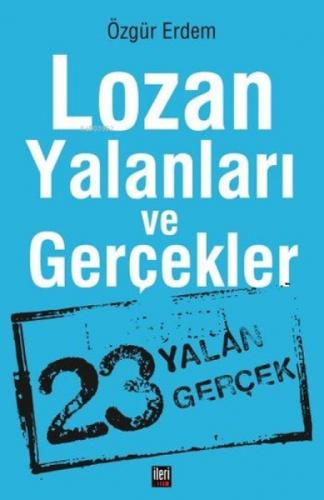 Lozan Yalanları ve Gerçekler;23 Yalan Gerçek  Frontansicht 1
