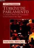 1877'den Günümüze Türkiye'de Parlamento  Frontansicht 1